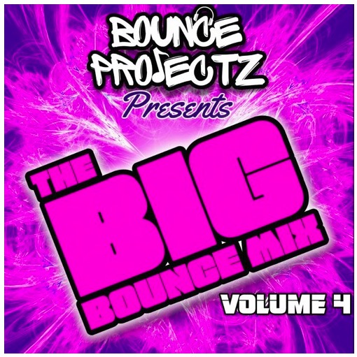 Bounce Projectz   Big Bounce Mix Volume 04 2022
